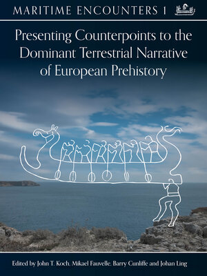 cover image of Presenting Counterpoints to the Dominant Terrestrial Narrative of European Prehistory
